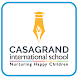 Casagrand International School - Androidアプリ