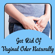 Get Rid Of Vaginal Odor Naturally