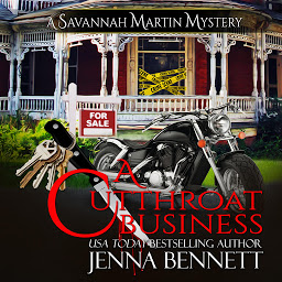Icon image A Cutthroat Business: A Savannah Martin Novel