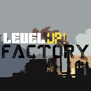 Level UP! Factory Mod apk versão mais recente download gratuito