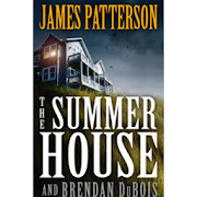 The Summer House by James Patterson