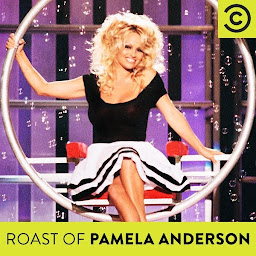 Icon image The Comedy Central Roast of Pamela Anderson