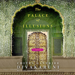 Icon image The Palace of Illusions: A Novel