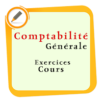 Comptabilité Générale - Cours et Exercices