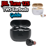 Cover Image of डाउनलोड JBL Tune 125 TWS Earbuds Guide  APK