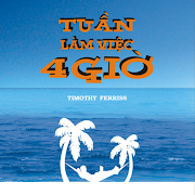 Top 28 Books & Reference Apps Like Tuần làm việc 4 giờ - Sách nên đọc - Best Alternatives