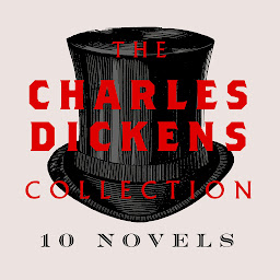 Icon image The Charles Dickens Collection: Great Expectations; A Tale of Two Cities; Nicholas Nickleby; Bleak House; & more