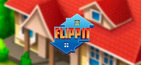 FlippIt! - House Flipping Game