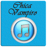 Chica Vampiro Music And Lyrics icon