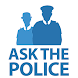 Ask the Police - Androidアプリ