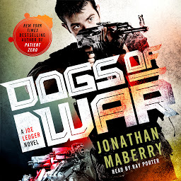 Icon image Dogs of War: A Joe Ledger Novel