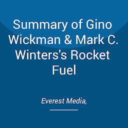 Icon image Summary of Gino Wickman & Mark C. Winters's Rocket Fuel