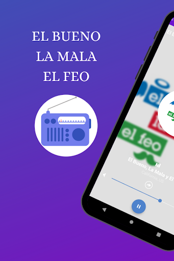 El Bueno La Mala El Feo Radio Screen 2