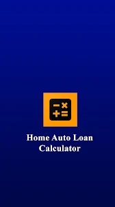 Home, Auto Loan Calculator