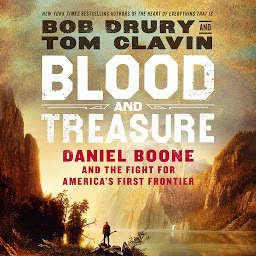 Icon image Blood and Treasure: Daniel Boone and the Fight for America's First Frontier