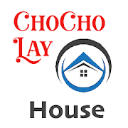 ChoChoLay House:Myanmar Buy, Sell,Rent Properties