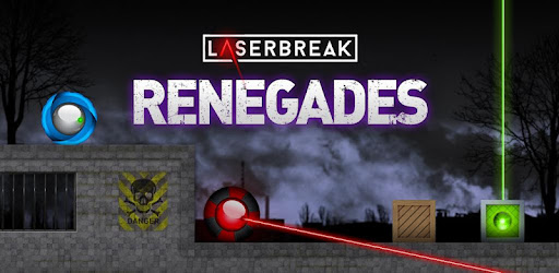 LASERBREAK Renegades