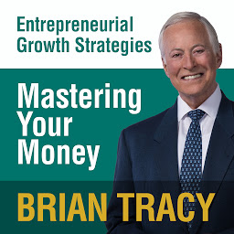 Icon image Mastering Your Money: Entrepreneural Growth Strategies
