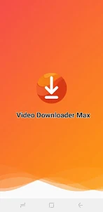 Video Downloader Max - For All