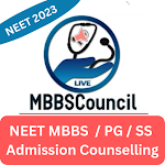 NEET 2023 MBBS/PG Counselling