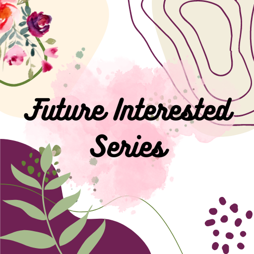Future Interested Series Game