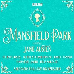 Icon image Mansfield Park: A BBC Radio 4 full-cast dramatisation