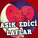 Cover Image of 下载 Aşık Edici Laflar  APK