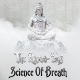 Icon image The Hindu-Yogi Science Of Breath