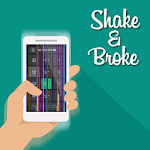 Cover Image of ดาวน์โหลด Shake and break screen prank  APK