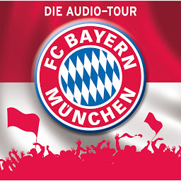 Obraz ikony: FC Bayern München - Die Audio-Tour