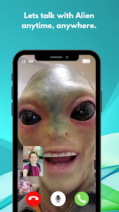 Alien Call You - Fake Call