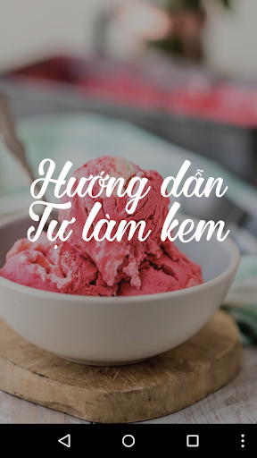 Android application Công thức làm kem ngon screenshort