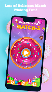 Desserts R Us - Match 3 Game