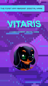 Vitaris: Against Digital Harm