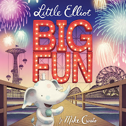 Simge resmi Little Elliot, Big Fun: Book 3