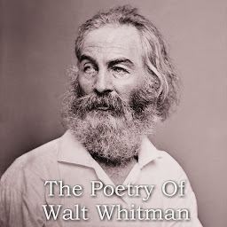 Ikonbild för The Poetry of Walt Whitman
