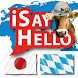 iSayHello日本語 - バイエルン（ドイツ語）