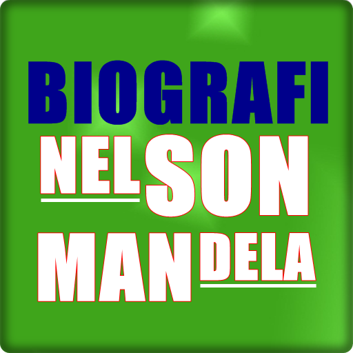 Biography of Nelson Mandela