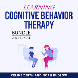 Icon image Learning Cognitive Behavior Therapy Bundle, 2 in 1 Bundle