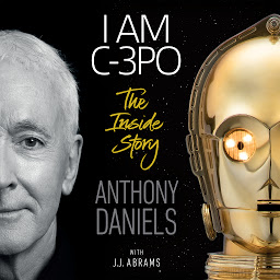 Obraz ikony: I Am C-3PO: The Inside Story