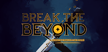 Break The Beyond APK