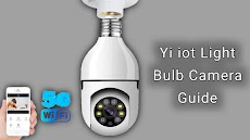 Yi iot Light Bulb Camera Guideのおすすめ画像1