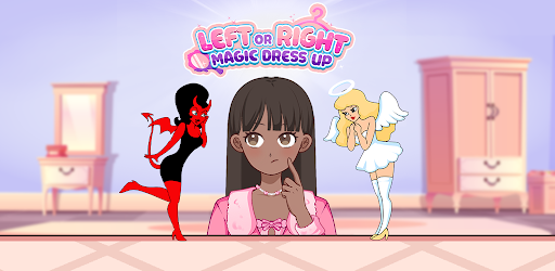 Left or right: Magic Dress up