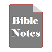 Bible Notes: Christian Study, Sermons, Testimonies