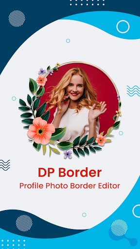 Android application DPBorder - Profile Photo Borde screenshort