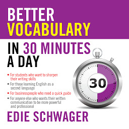Obraz ikony: Better Vocabulary in 30 Minutes a Day