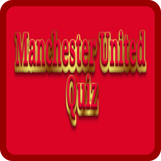 Manchester United Quiz