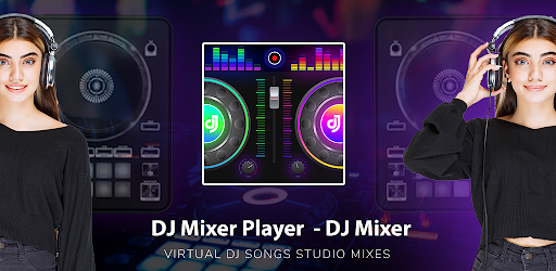DJ Mixer Player - DJ Mixer