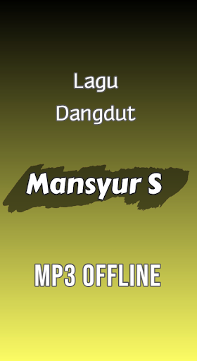 Lagu Mansyur S Mp3 Offline