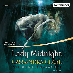 Icon image Lady Midnight: Die Dunklen Mächte 1